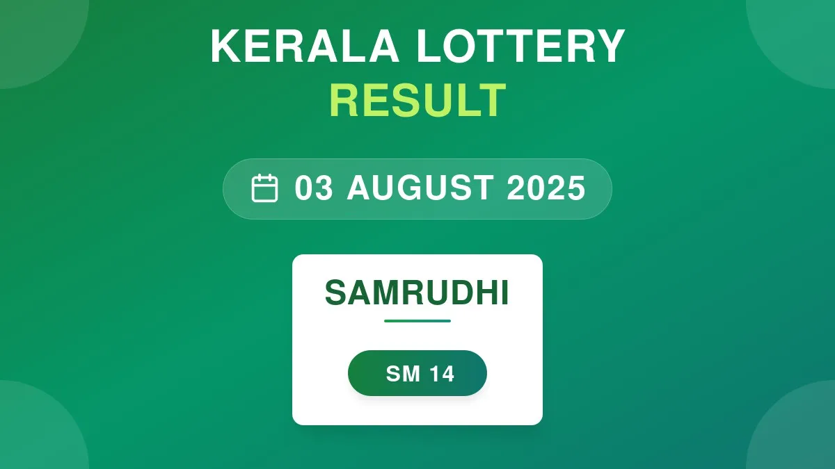 Samrudhi Lottery SM-14 Draw Results (03 Aug 2025)