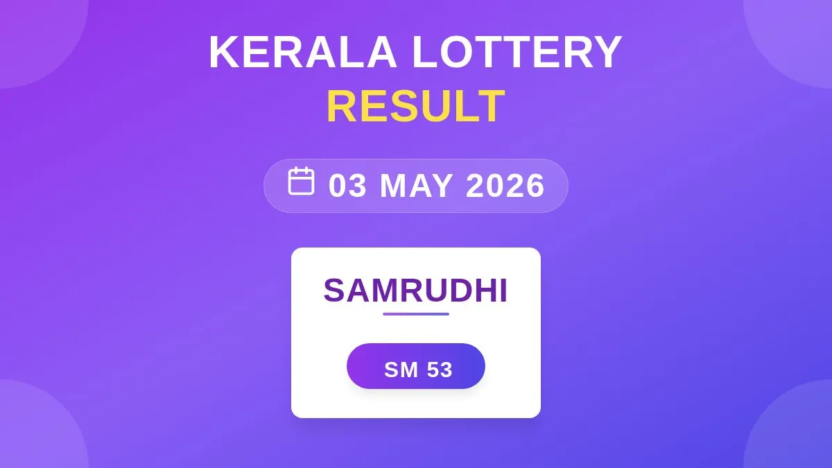 Samrudhi Lottery SM-53 Draw Results (03 May 2026)