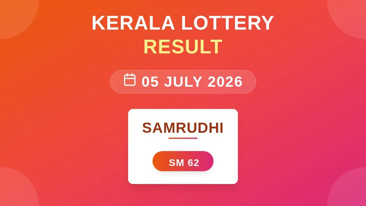Samrudhi Lottery SM-62 Draw Results (05 Jul 2026)