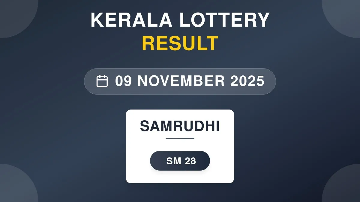 Samrudhi Lottery SM-28 Draw Results (09 Nov 2025)
