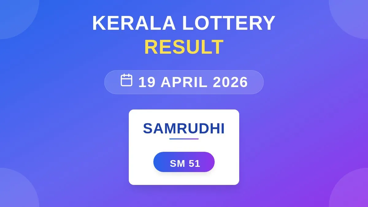 Samrudhi Lottery SM-51 Draw Results (19 Apr 2026)