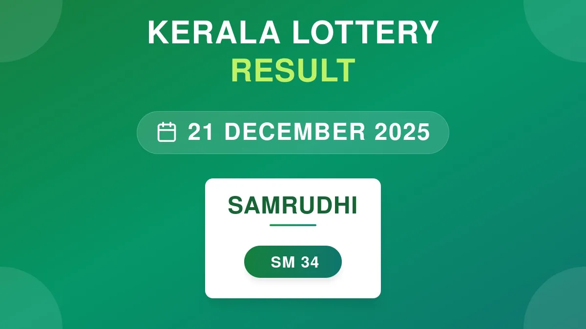 Samrudhi Lottery SM-34 Draw Results (21 Dec 2025)