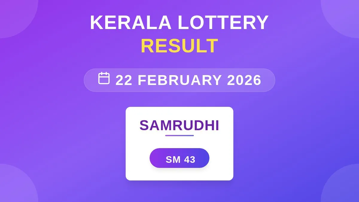 Samrudhi Lottery SM-43 Draw Results (22 Feb 2026)