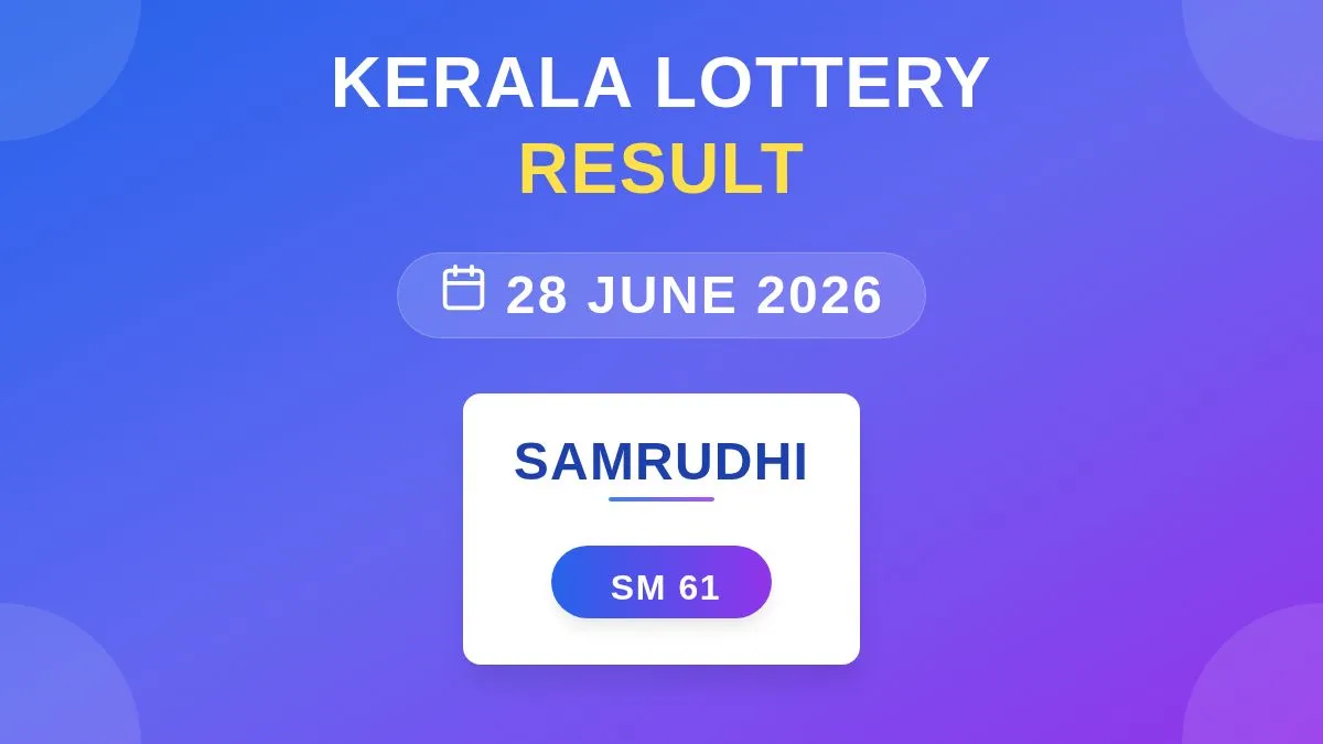 Samrudhi Lottery SM-61 Draw Results (28 Jun 2026)