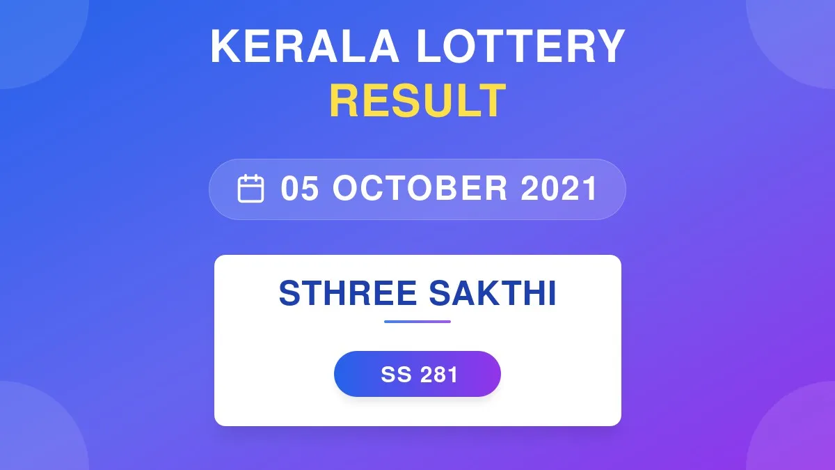 Sthree Sakthi Lottery SS-281 Draw Results (05 Oct 2021)
