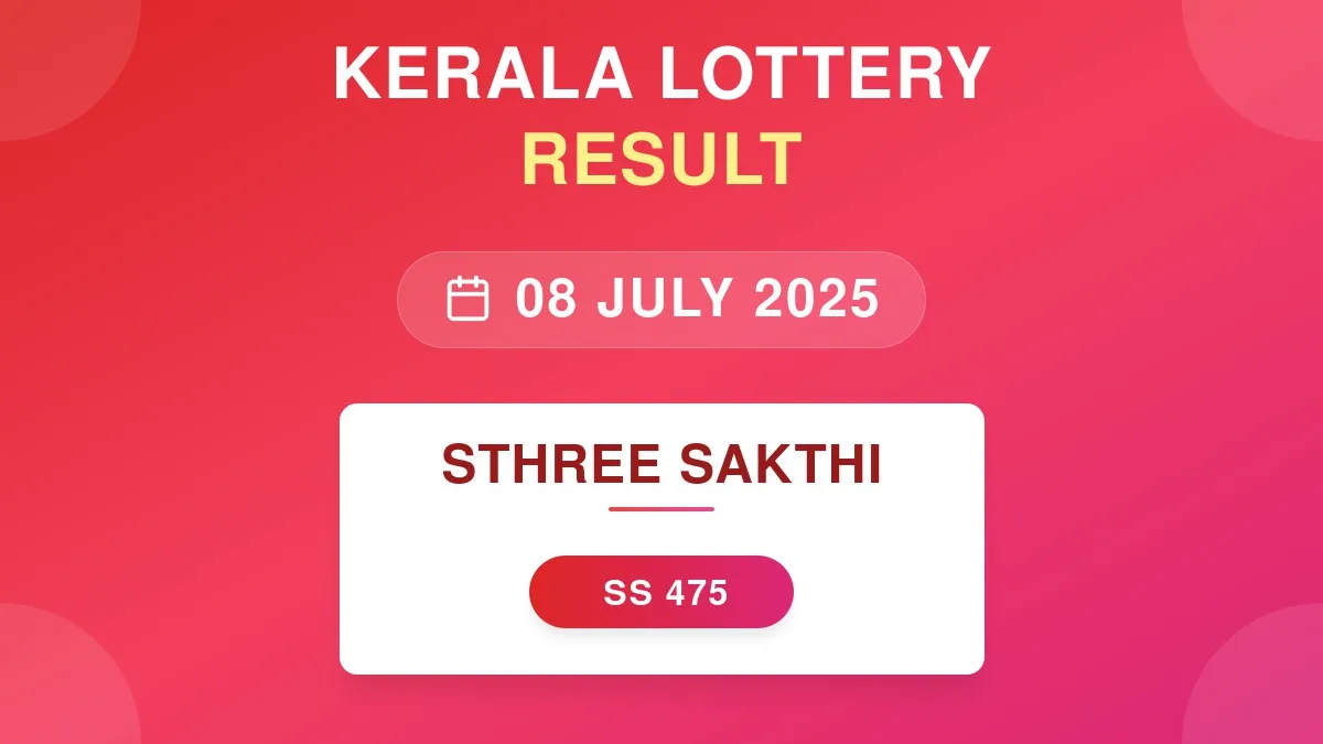 Sthree Sakthi Lottery SS-475 Draw Results (08 Jul 2025)