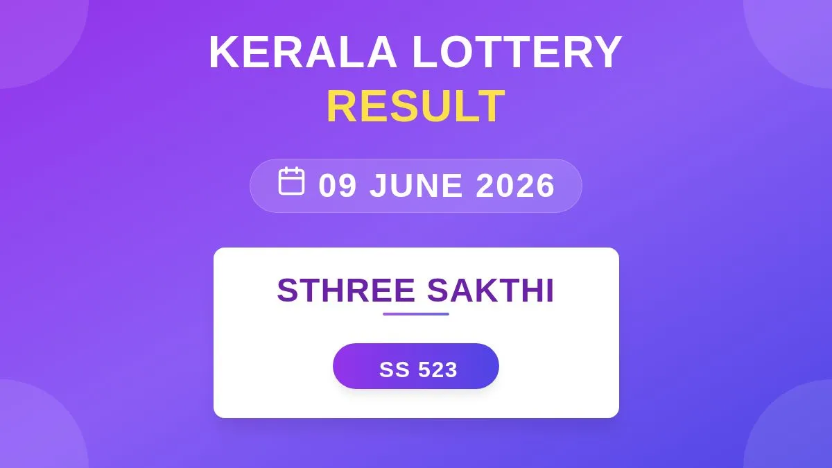 Sthree Sakthi Lottery SS-523 Draw Results (09 Jun 2026)