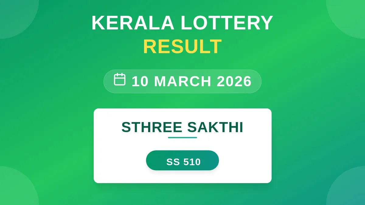 Sthree Sakthi Lottery SS-510 Draw Results (10 Mar 2026)