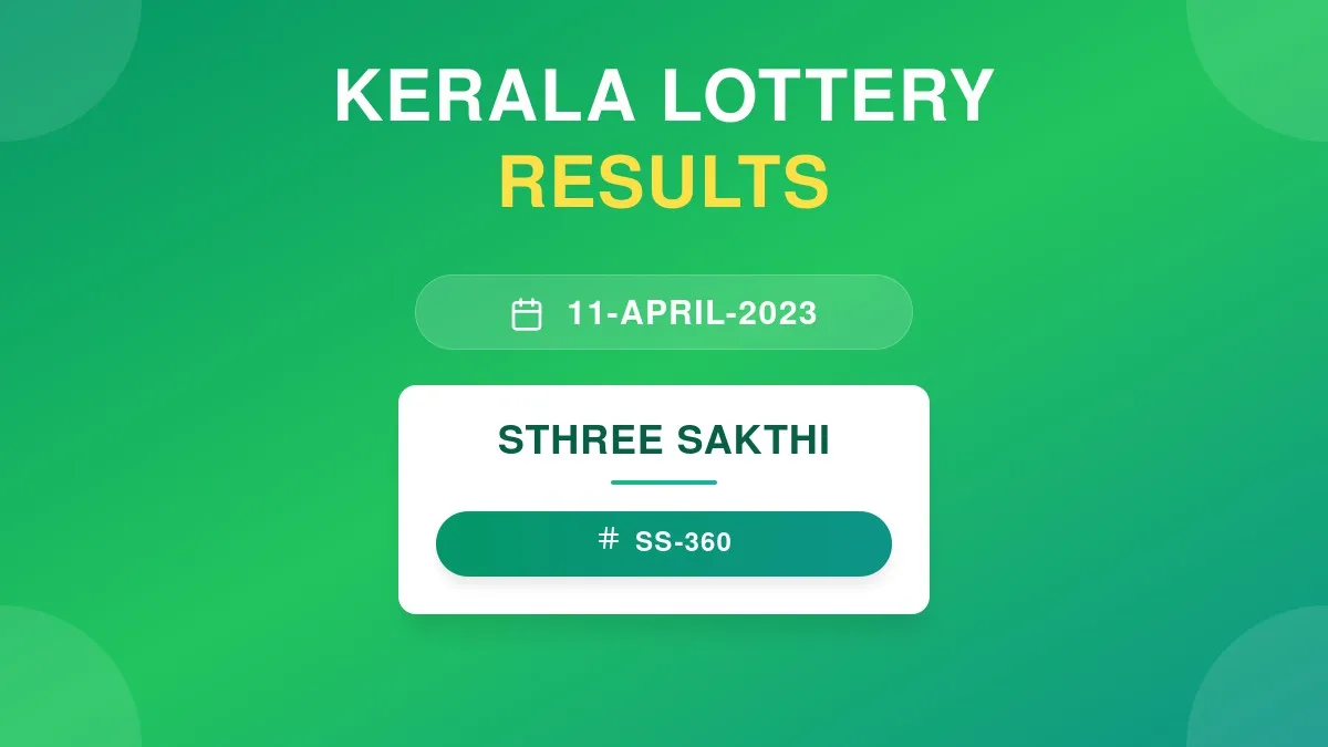 Sthree Sakthi Lottery SS-360 Draw Results (11 Apr 2023)