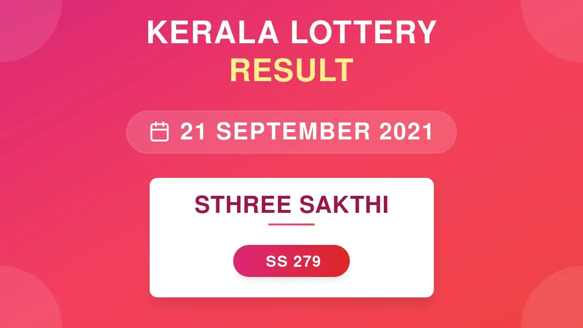Sthree Sakthi Lottery SS-279 Draw Results (21 Sep 2021)