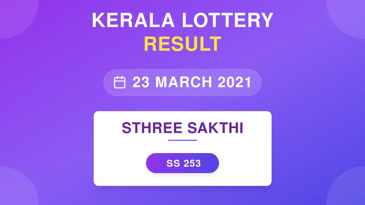 Sthree Sakthi Lottery SS-253 Draw Results (23 Mar 2021)