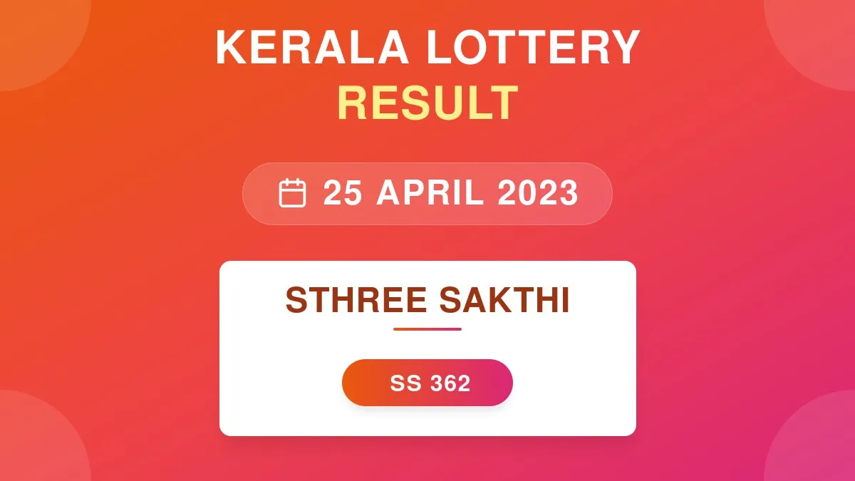 Sthree Sakthi Lottery SS-362 Draw Results (25 Apr 2023)