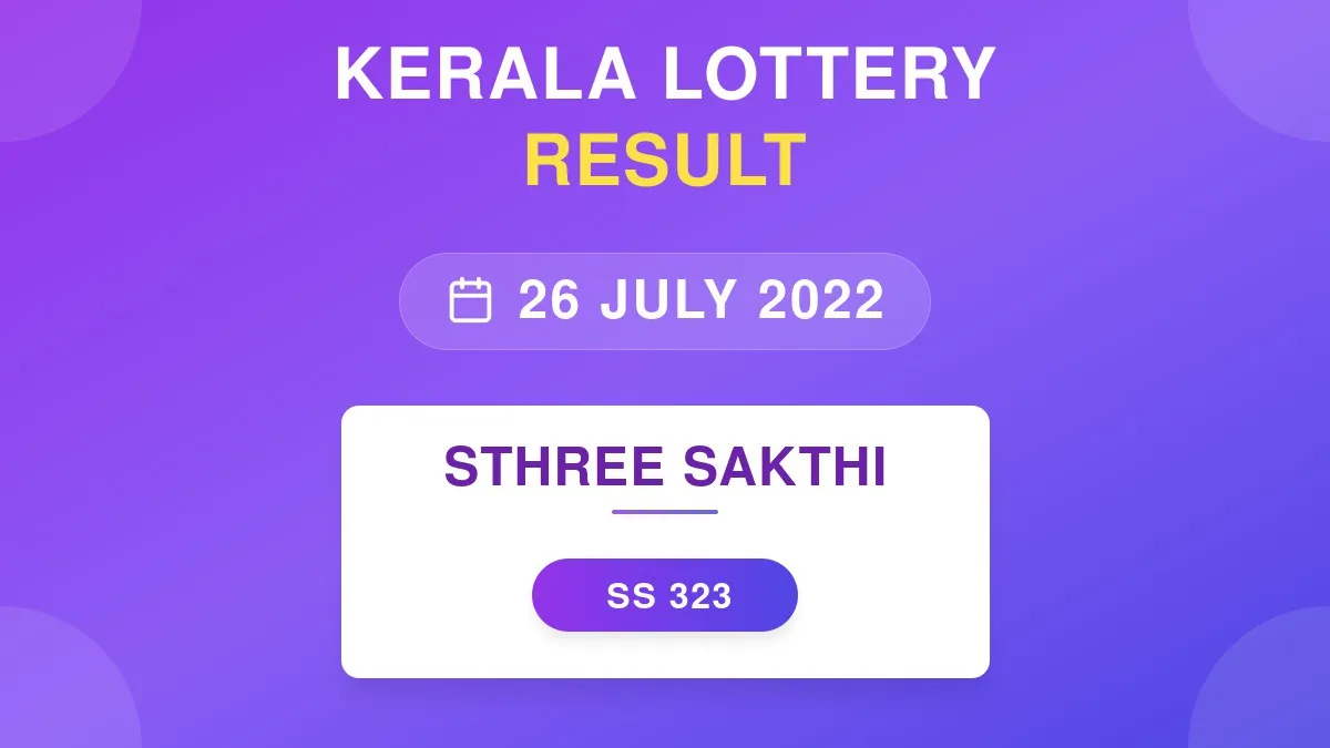 Sthree Sakthi Lottery SS-323 Draw Results (26 Jul 2022)