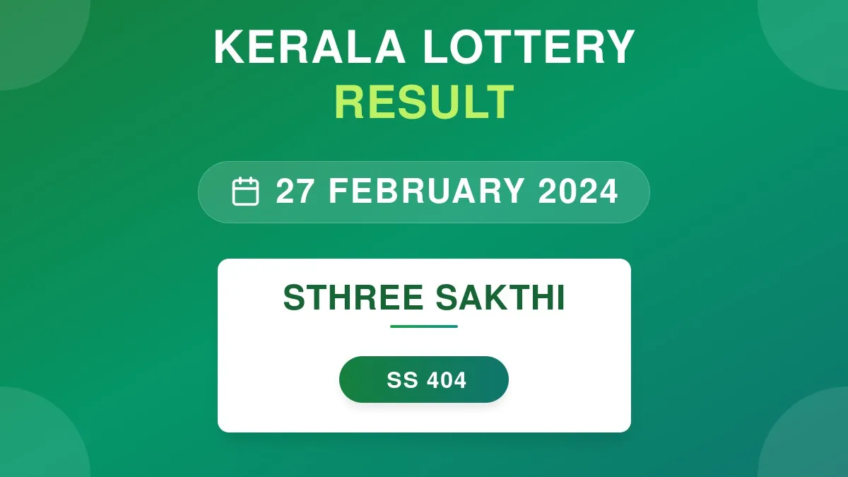 Sthree Sakthi Lottery SS-404 Draw Results (27 Feb 2024)