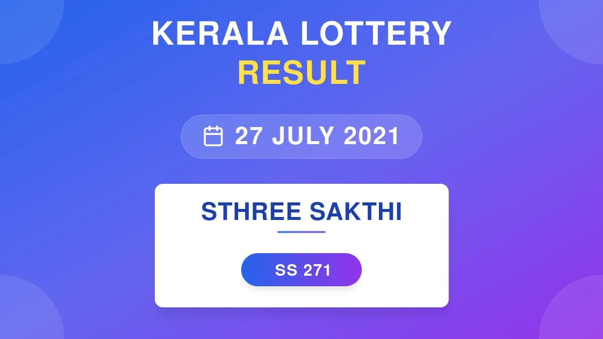 Sthree Sakthi Lottery SS-271 Draw Results (27 Jul 2021)