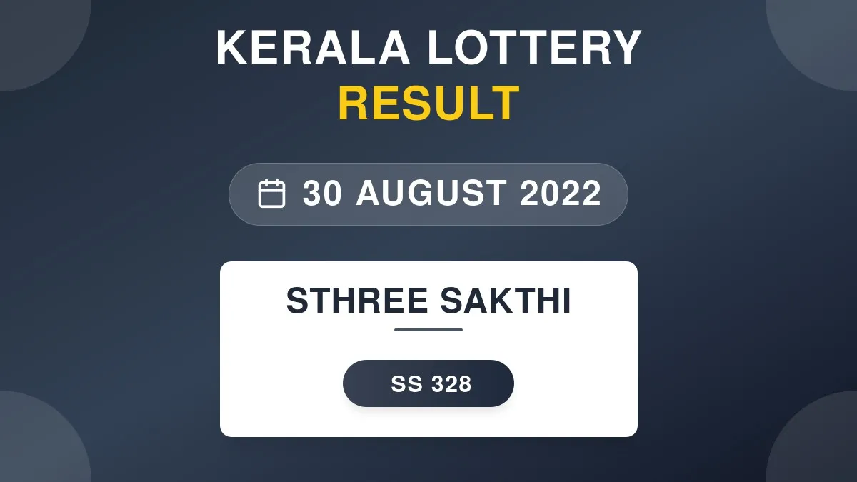Sthree Sakthi Lottery SS-328 Draw Results (30 Aug 2022)
