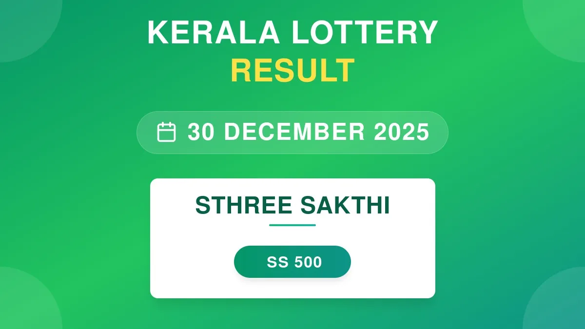 Sthree Sakthi Lottery SS-500 Draw Results (30 Dec 2025)