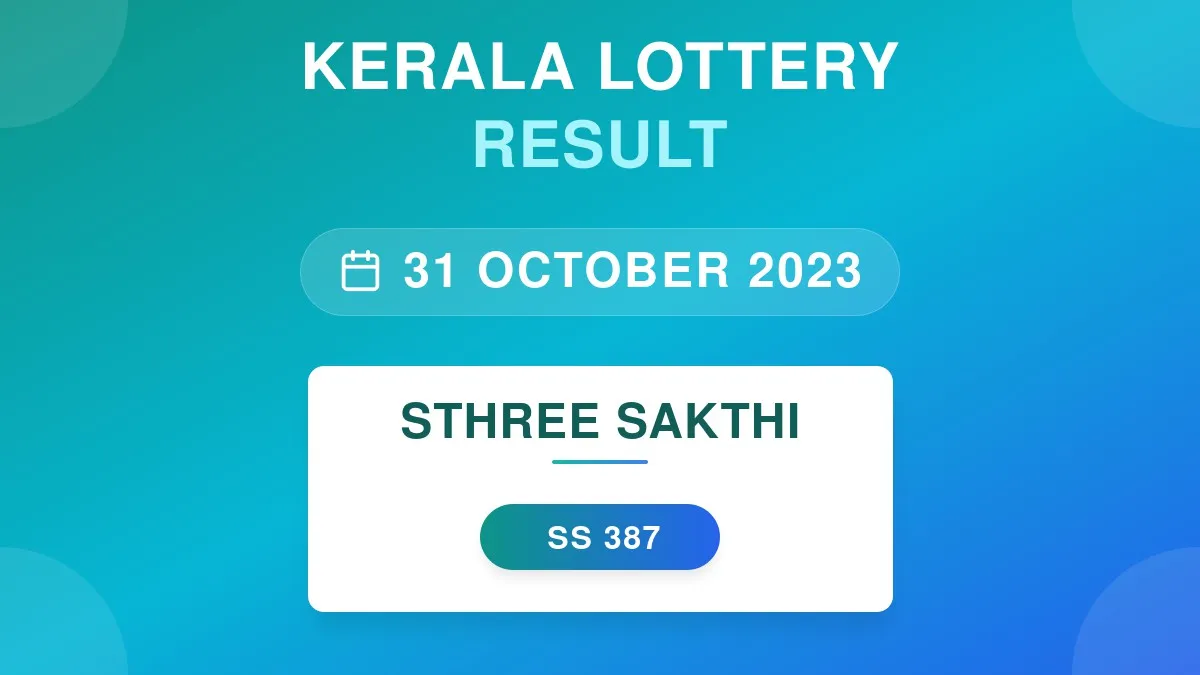 Sthree Sakthi Lottery SS-387 Draw Results (31 Oct 2023)