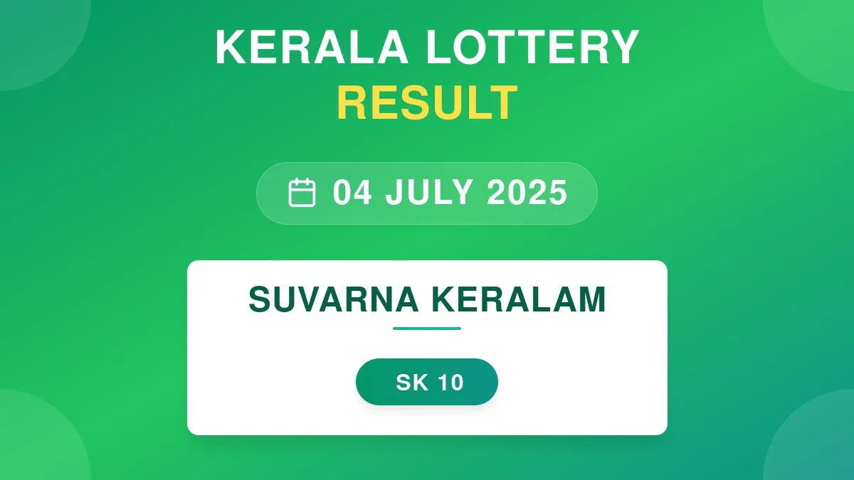 Suvarna Keralam Lottery SK-10 Draw Results (04 Jul 2025)