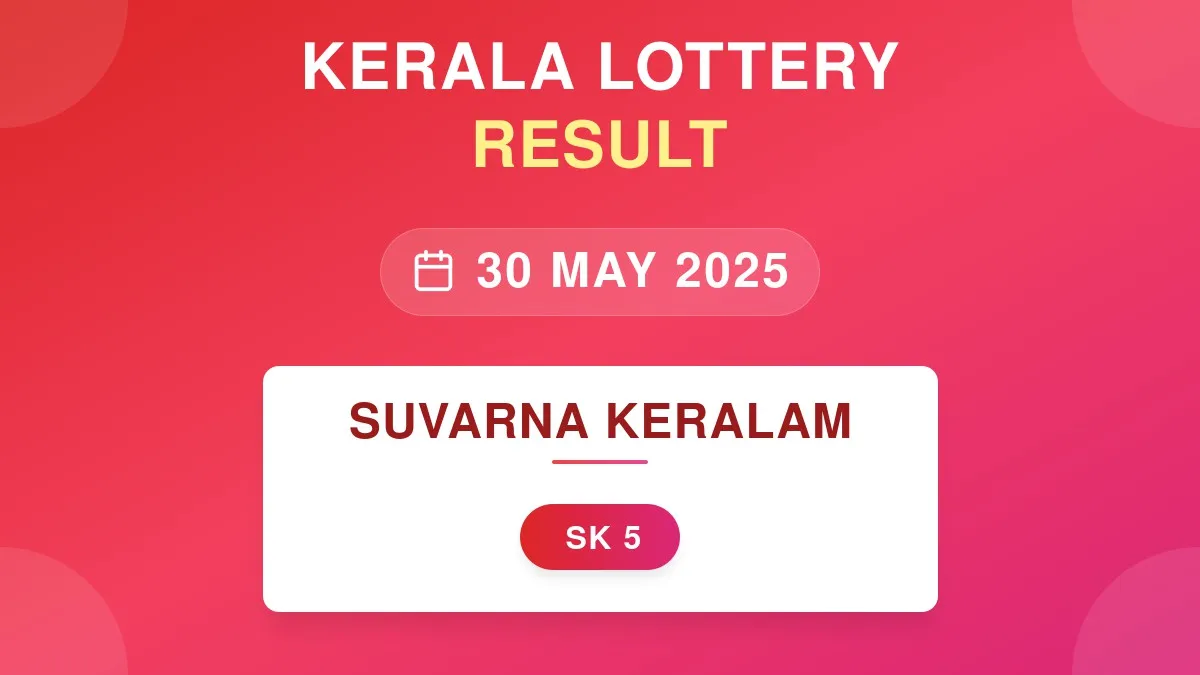 Suvarna Keralam Lottery SK-5 Draw Results (30 May 2025)