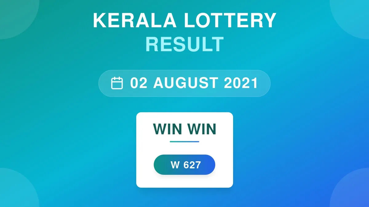 Win Win Lottery W-627 Draw Results (02 Aug 2021)