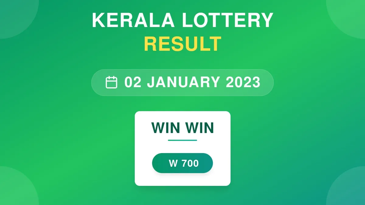 Win Win Lottery W-700 Draw Results (02 Jan 2023)