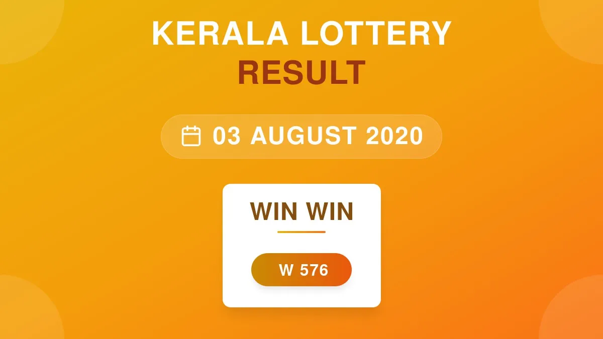 Win Win Lottery W-576 Draw Results (03 Aug 2020)