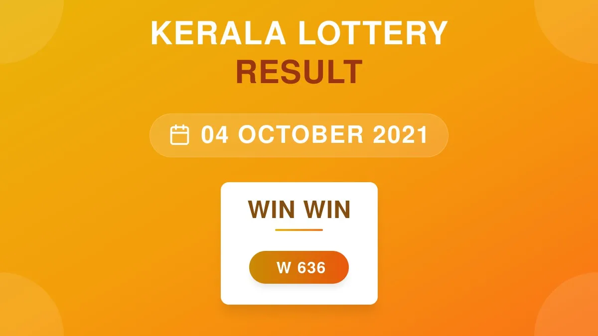 Win Win Lottery W-636 Draw Results (04 Oct 2021)