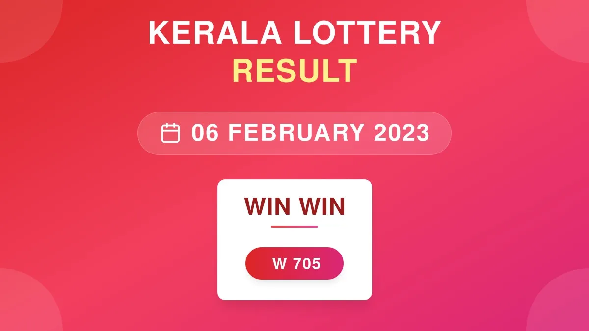 Win Win Lottery W-705 Draw Results (06 Feb 2023)