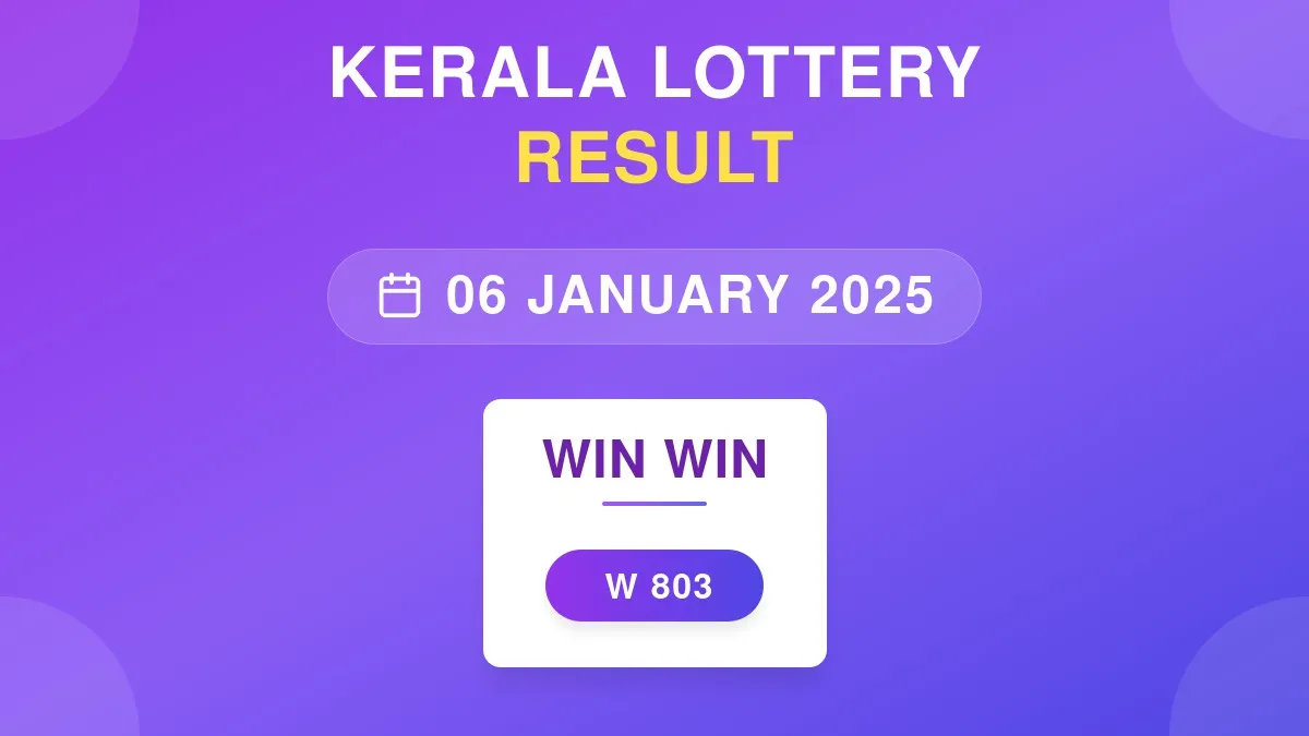 Win Win Lottery W-803 Draw Results (06 Jan 2025)