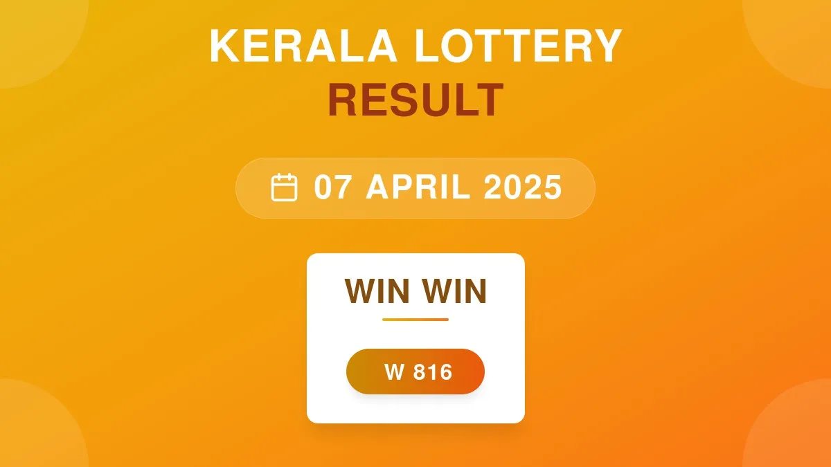 Win Win Lottery W-816 Draw Results (07 Apr 2025)