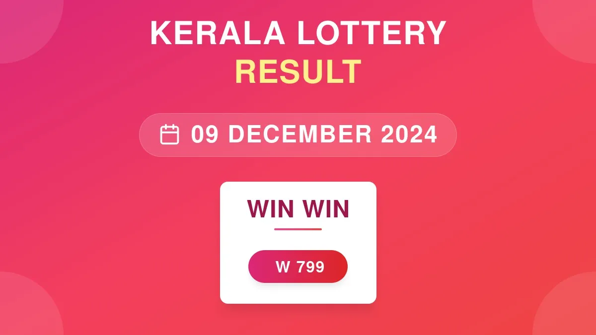 Win Win Lottery W-799 Draw Results (09 Dec 2024)