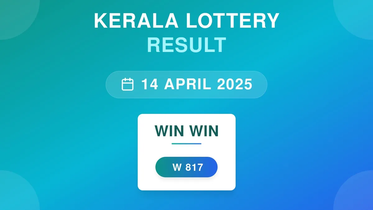 Win Win Lottery W-817 Draw Results (14 Apr 2025)