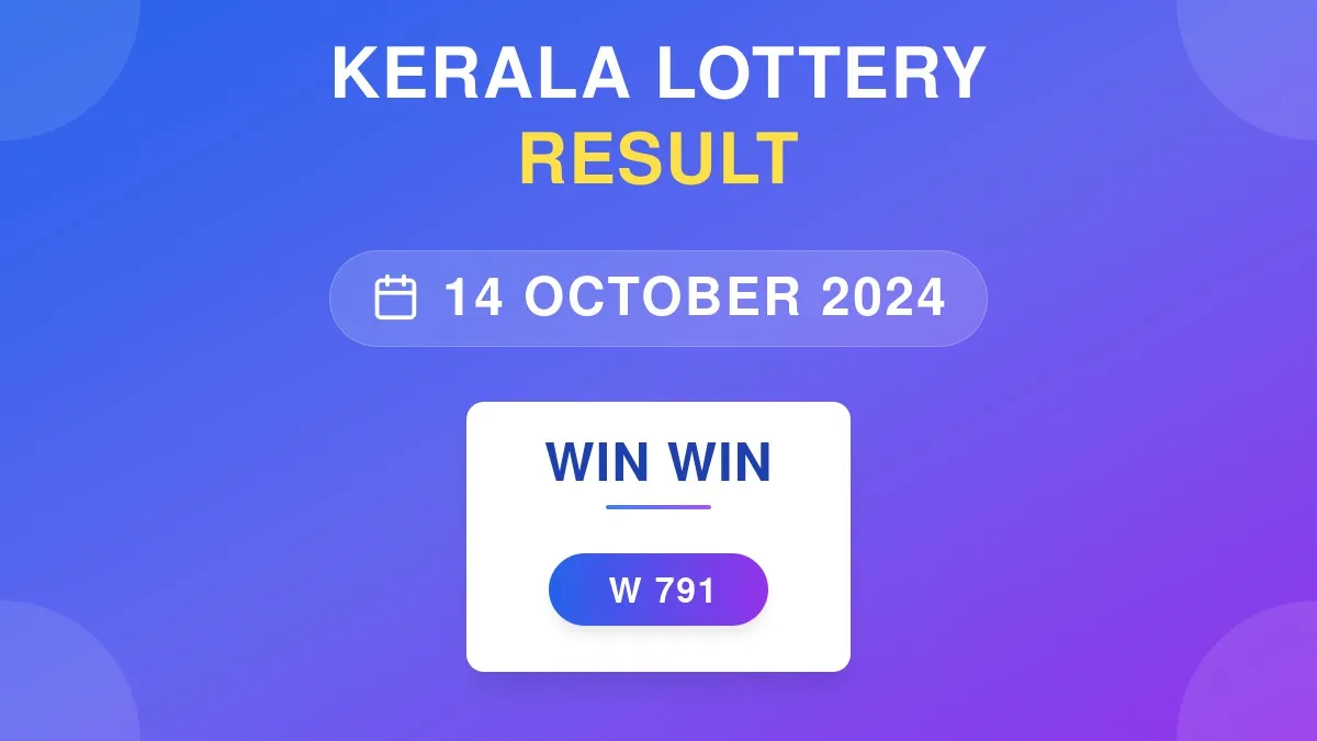 Win Win Lottery W-791 Draw Results (14 Oct 2024)