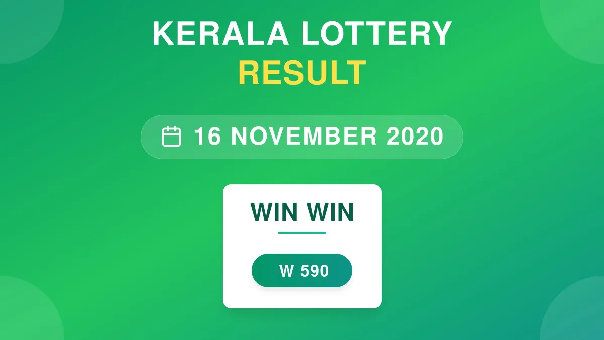 Win Win Lottery W-590 Draw Results (16 Nov 2020)