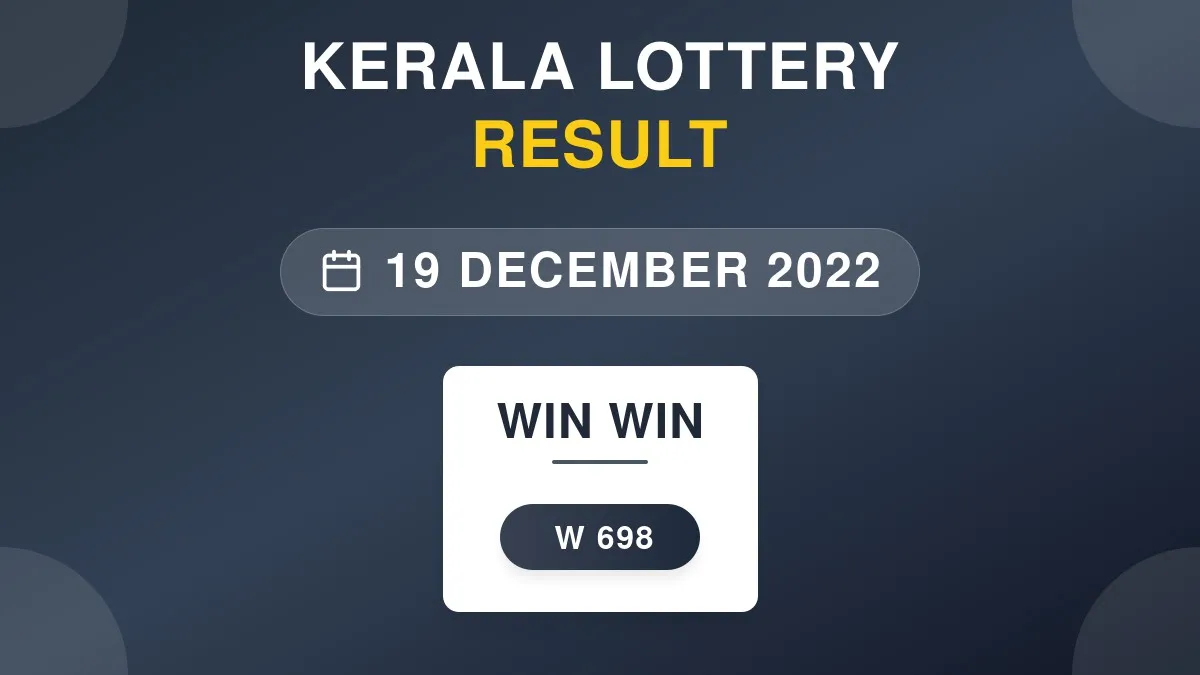 Win Win Lottery W-698 Draw Results (19 Dec 2022)