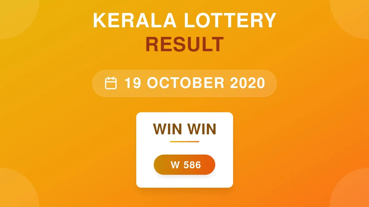 Win Win Lottery W-586 Draw Results (19 Oct 2020)