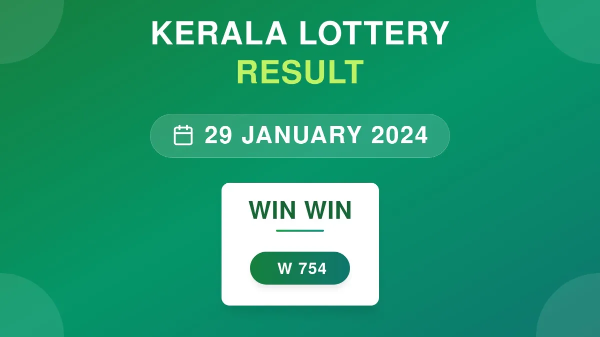 Win Win Lottery W-754 Draw Results (29 Jan 2024)