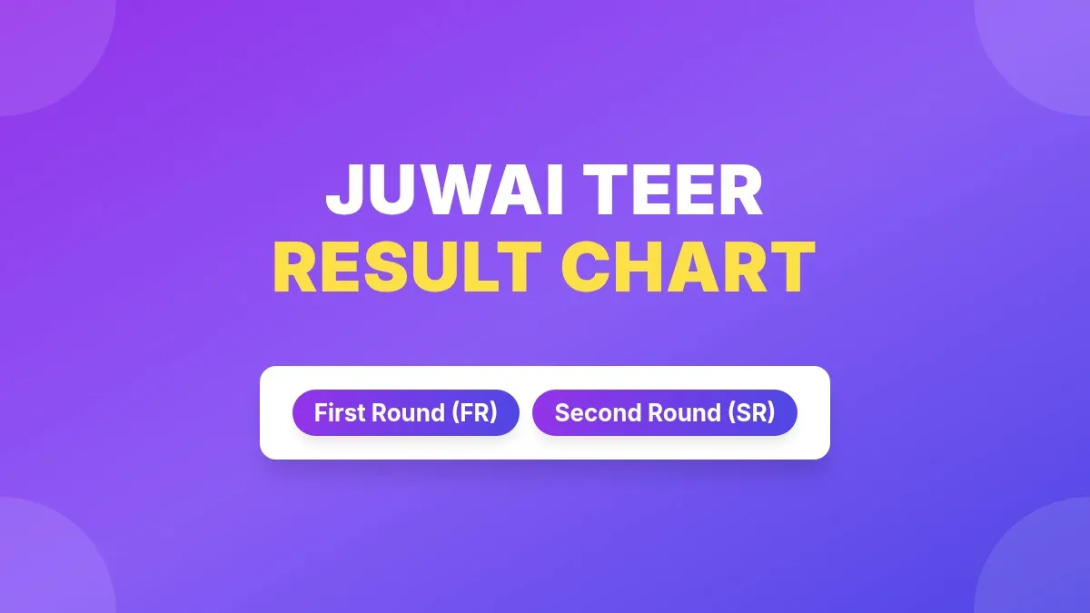 Juwai Teer Chart | Juwai Teer Results Chart 2026 | Juwai Teer Previous Results Chart With Number