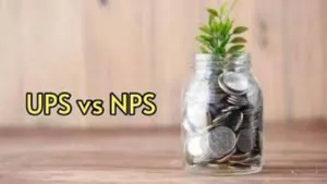 Ups Vs Nps Which Is Better For Retirement Life