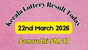 Kerala Samrudhi Sm 47 Lottery Results March 22 Rs 1 Crore Winner Revealed 011