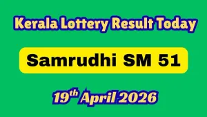 Kerala Lottery Samruddhi Sm 51 Results Today Check Your Lucky Number Prize Details Now 011